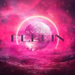 SVANE - FEELIN' (Original Mix)