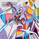 Boston George - Don't Leave Me (Original Mix)