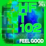 Evan Clave - Feel Good (Original Mix)