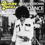 Bimbo Jones, Kathy Brown - Dance (Lee Rose Remix Extended)