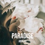 Annuki - Paradise (Original Mix)