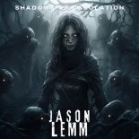 Jason Lemm - Shadows of Desolation (Original Mix)