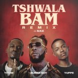 TitoM x Yuppe Burna Boy x S.N.E - Tshwala Bam (Remix)
