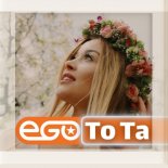 EGO - To Ta