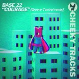 Base 22 - Courage (Groove Control Radio Edit)