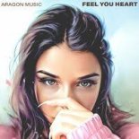 Aragon Music - Feel Your Heart