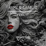 Rame and Trabuio - Feel It (Ghost Mix)