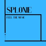 Splonie - Feel The Music