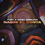 Tury & Aziza Qobilova - Nasini El Donya