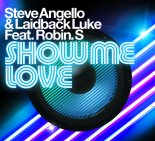 Steve Angello & Laidback Luke Feat. Robin S - Show Me Love (Bootleg Version) 2010