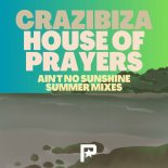 Crazibiza & House Of Prayers - Ain't No Sunshine (Tommyboy Remix)