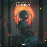 Cross and Skies - Escape (Extended Mix)