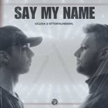 Gelida and Otto Palmborg - Say My Name