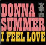 Donna Summer - I Feel Love