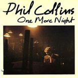 Phil Collins - One More Night