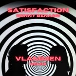 Benny Benassi - Satisfaction (VLAMMEN Remix) [Extended Mix]