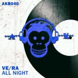 VE/RA - All Night (Original Mix)