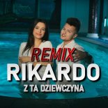 Rikardo - Z Tą Dziewczyną (Dj Skiba Remix)
