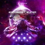 Adjuzt & Abaddon Feat. Mc Activate - Final Objetive (Extended Mix)