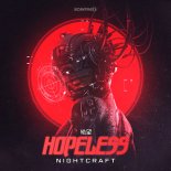 Nightcraft - Hopeless (Original Mix)