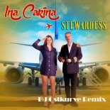 Ina Carina - Stewardess (DJ Ostkurve Remix Edit)