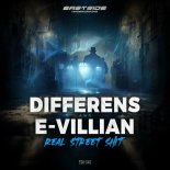 Differens & E-Villian - Real Street Shit (Extended Version)
