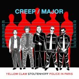 Yellow Claw, Stoltenhoff & Police In Paris - Creep (Extended Mix)