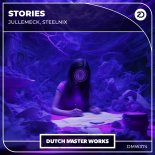SteelniX & Jullemeck - Stories (Extended Mix)