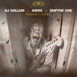 DJ Gollum & 89ers Feat. Empyre One - Basket Case