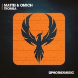 Mattei & Omich - Tromba (Extended Mix)