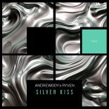 Andrewboy & Ryven - Silver Kiss (Extended Mix)