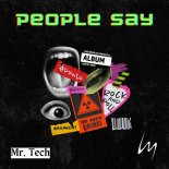 MR.TECHDJ - People Say (Original Mix)