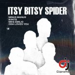 Minus Manus, B3nte, Mike Emilio feat. Oda Loves You - Itsy Bitsy Spider (Radio Edit)