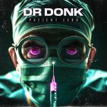 Dr Donk - Patient Zero (Pro Mix)