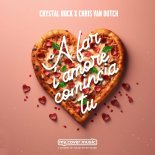 Crystal Rock & Chris van Dutch - A far l'amore comincia tu