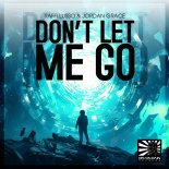 Raffi Lusso and Jordan Grace - Don't Let Me Go