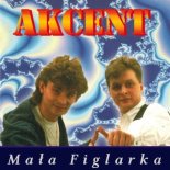 Akcent - Mała figlarka