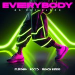 ItaloBrothers & Rocco Feat. French Sisters - Everybody (On The Floor) (Extended Mix)