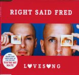 Right Said Fred - Love Song