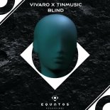 Vivaro & TINMusic - Blind