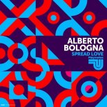 Alberto Bologna - Spread Love (Extended Mix)