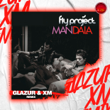 Fly Project - Mandala (Glazur & XM Radio Remix)