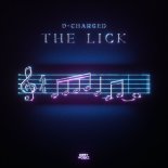 D-Charged - The Lick