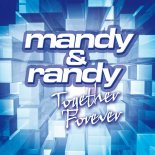 Mandy & Randy - Nothing\'s Gonna Stop Us Now