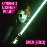 KAYOMEE, ALCHEMIST PROJECT - Omen (Alchemist Project Remix)