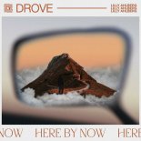 Drove Feat. Lilly Ahlberg - Here By Now