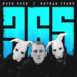 Kush Kush feat. Nathan Evans - 365