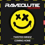 Twisted Mindz - Coming Home