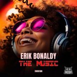 Erik Bonaldy - The Music (Original Mix)