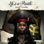 MATT DAVER - He s A Pirate (Radio Mix)